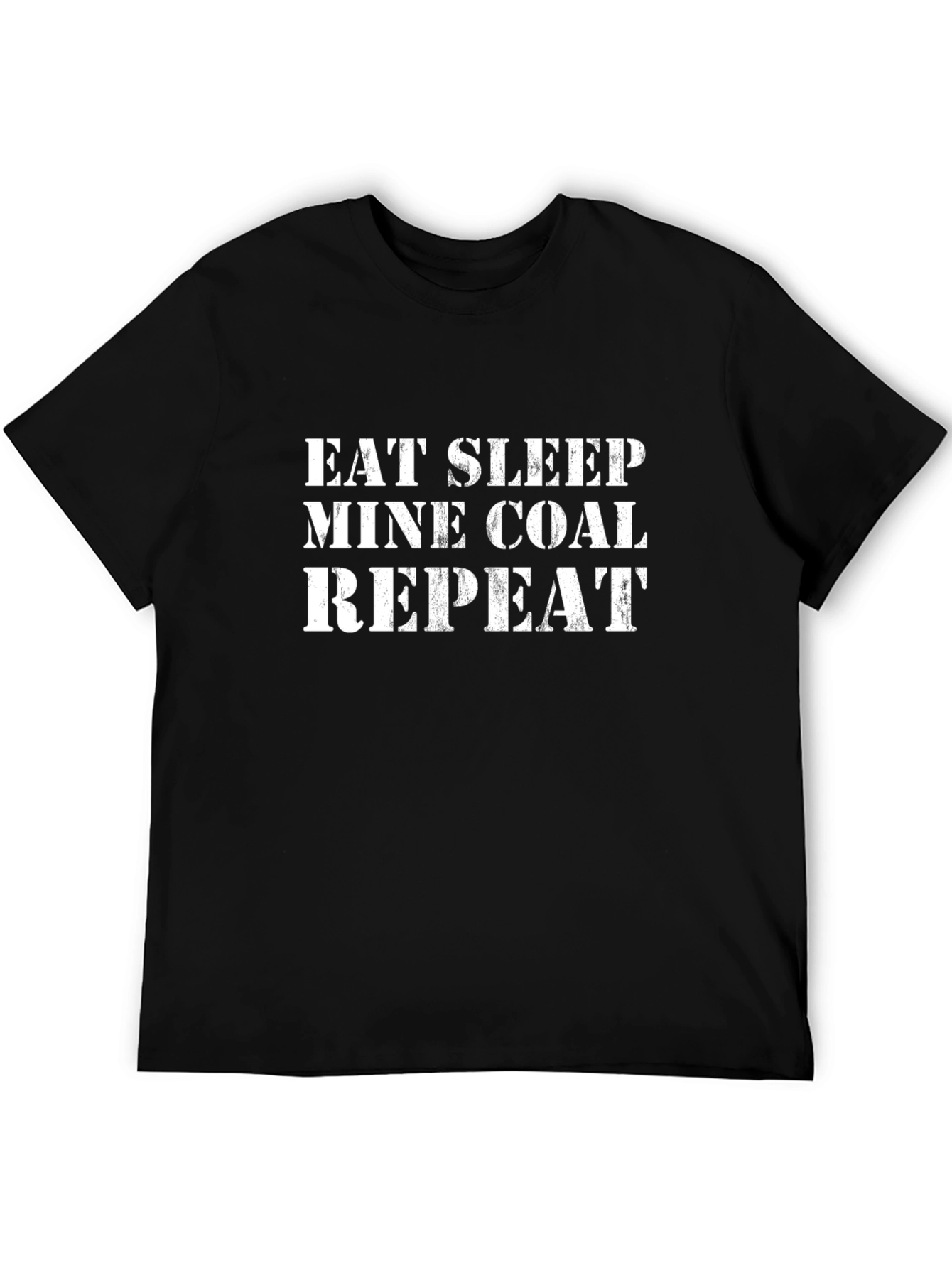 Eat Sleep Mine Coal Repeat Black Graphic Tee