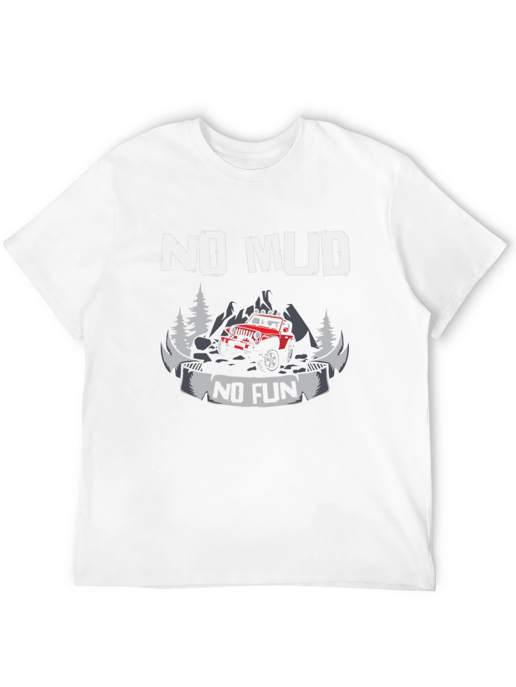 No Mud No Fun Black T-Shirt