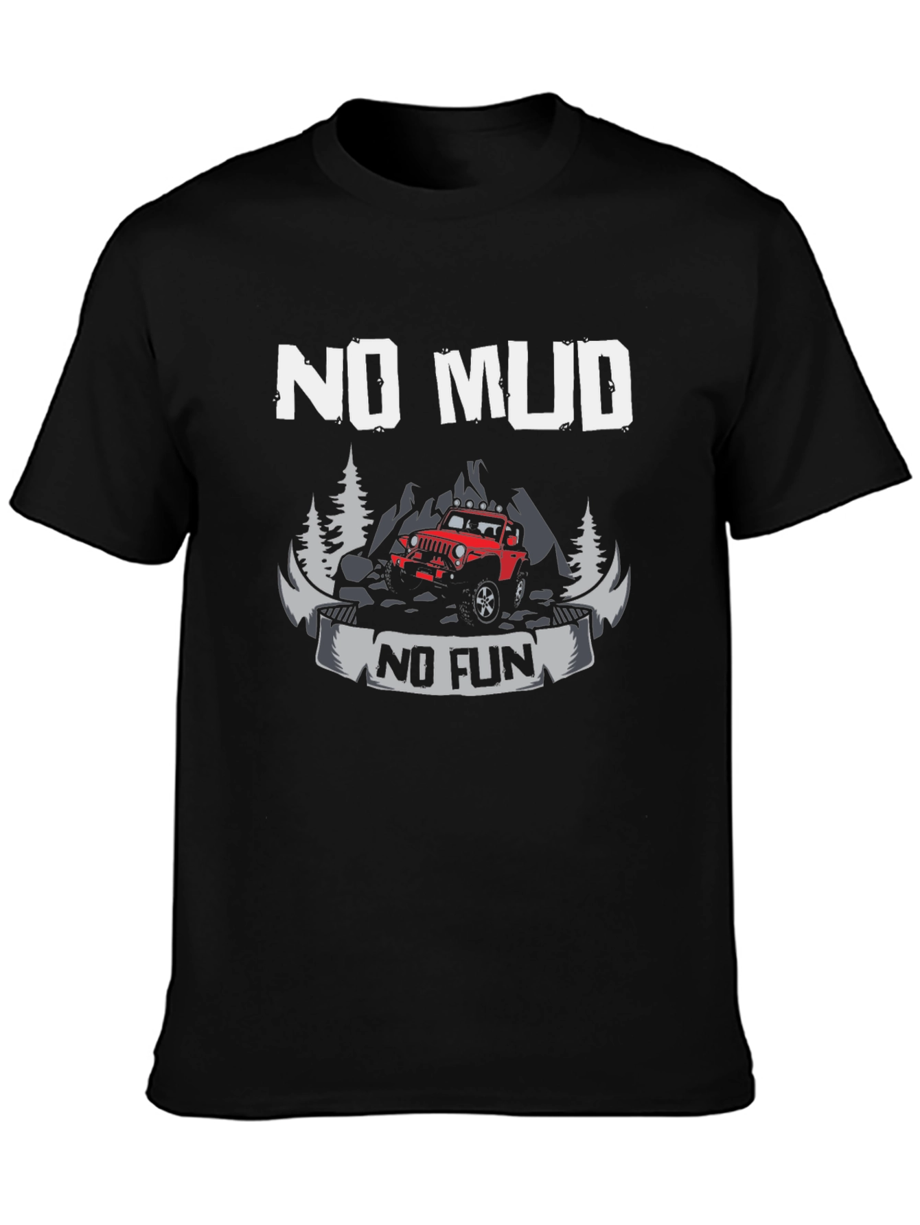 No Mud No Fun Black T-Shirt