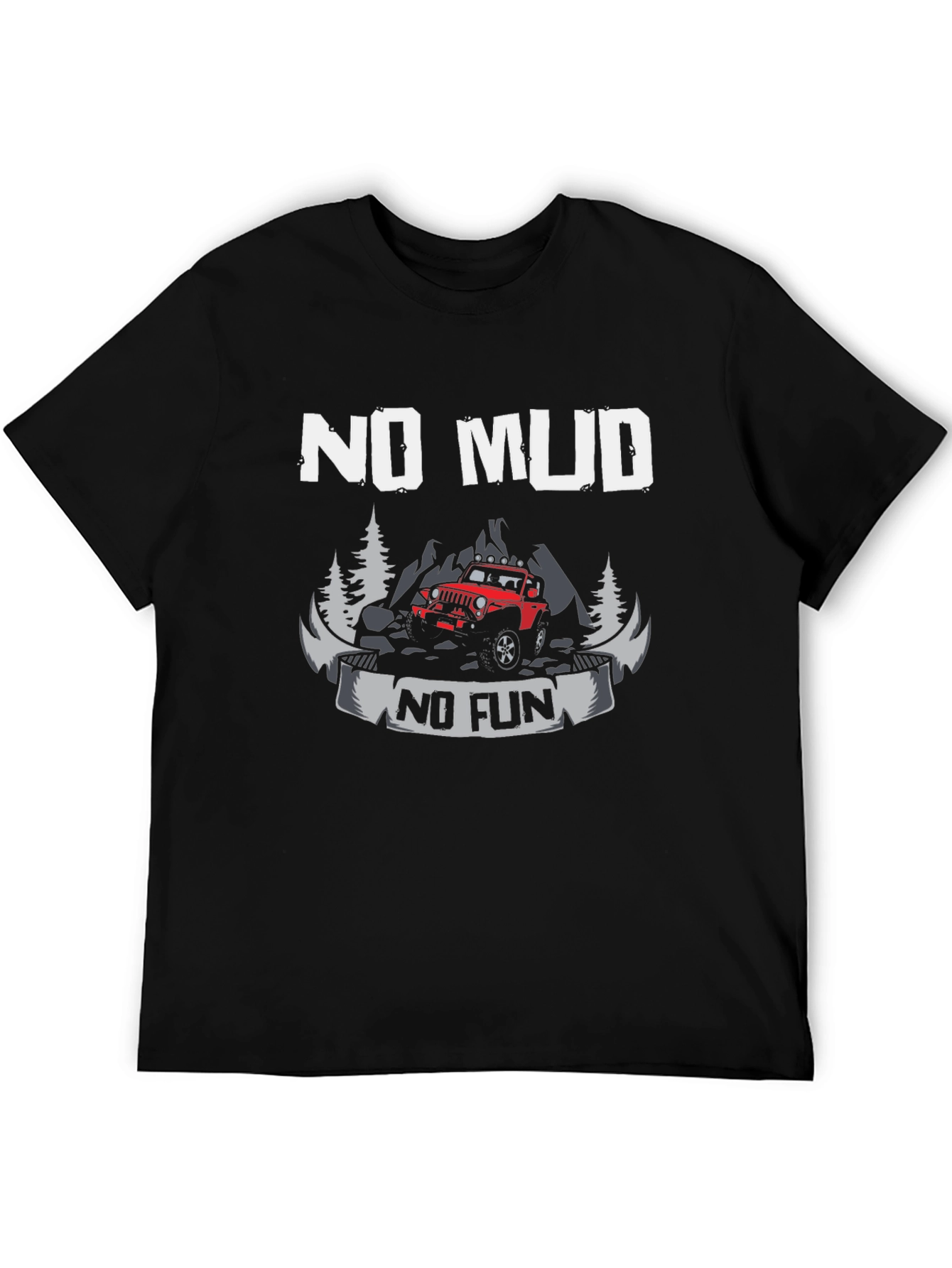 No Mud No Fun Black T-Shirt