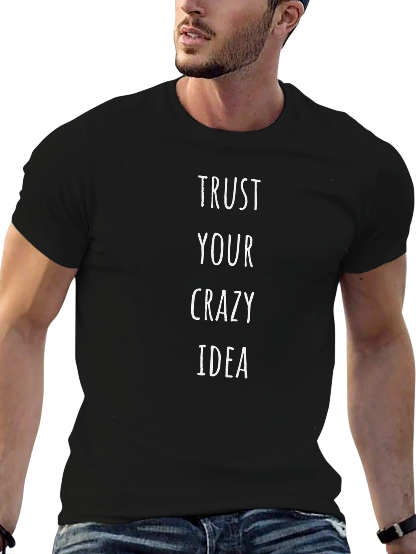 Trust Your Crazy Idea Graphic Tee
