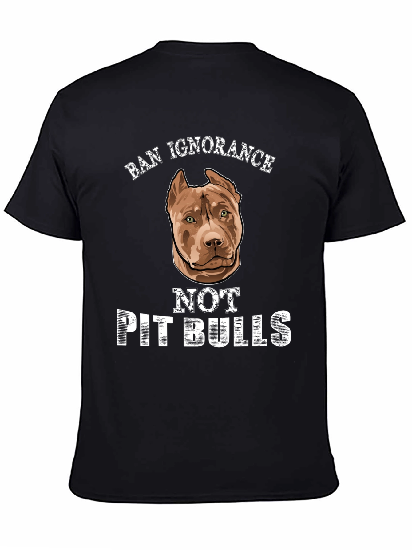 Ban Ignorance Not Pit Bulls Graphic Tee