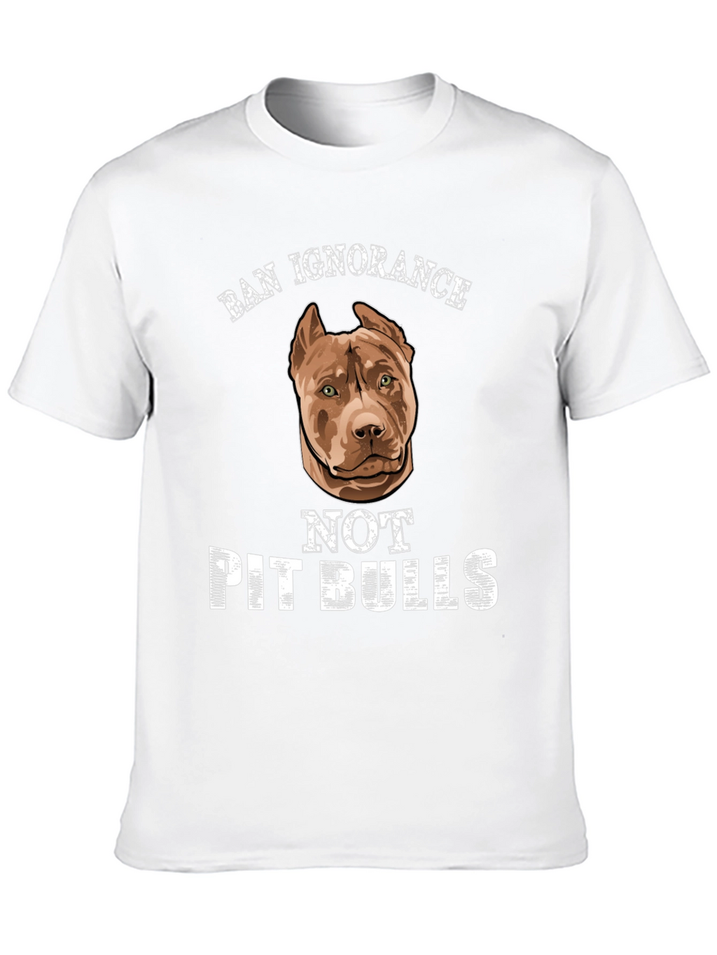 Ban Ignorance Not Pit Bulls Graphic Tee