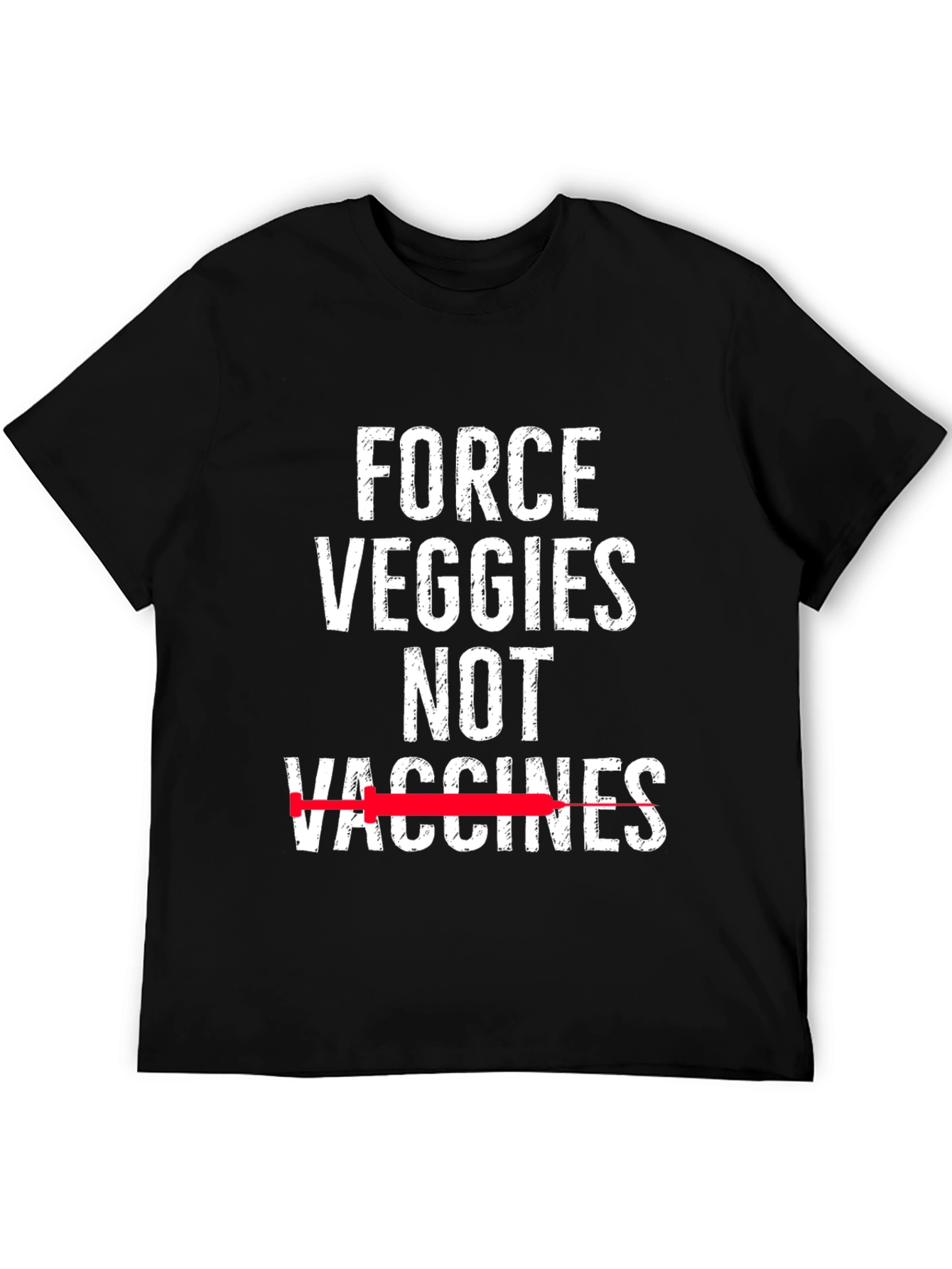 Force Veggies Not Vaccines Graphic Tee