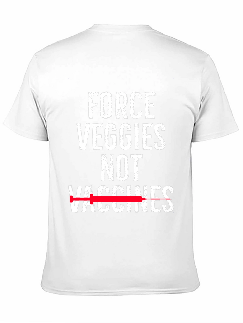 Force Veggies Not Vaccines Graphic Tee