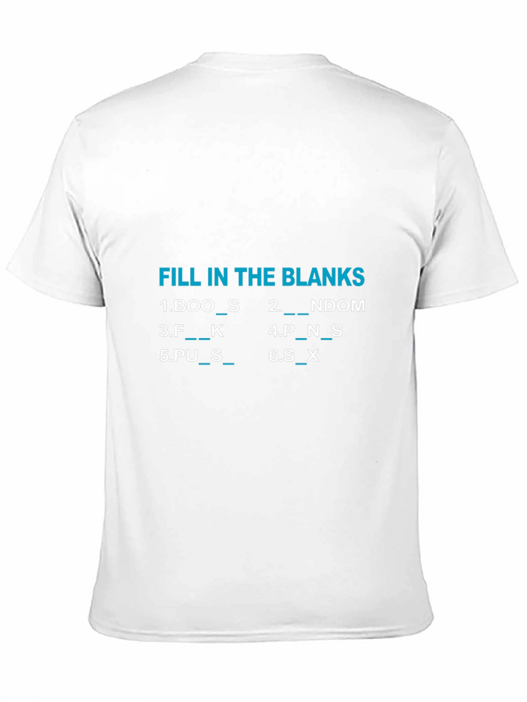 Fill In The Blanks Graphic T-Shirt