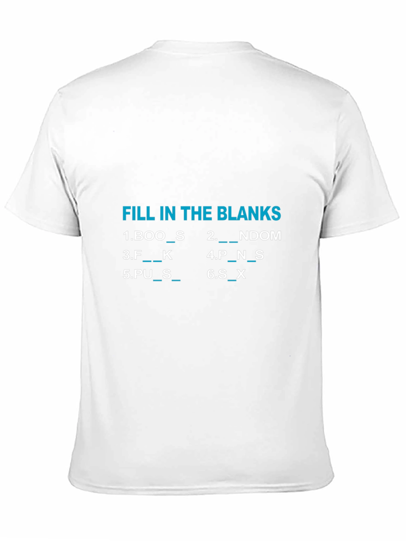 Fill In The Blanks Graphic T-Shirt