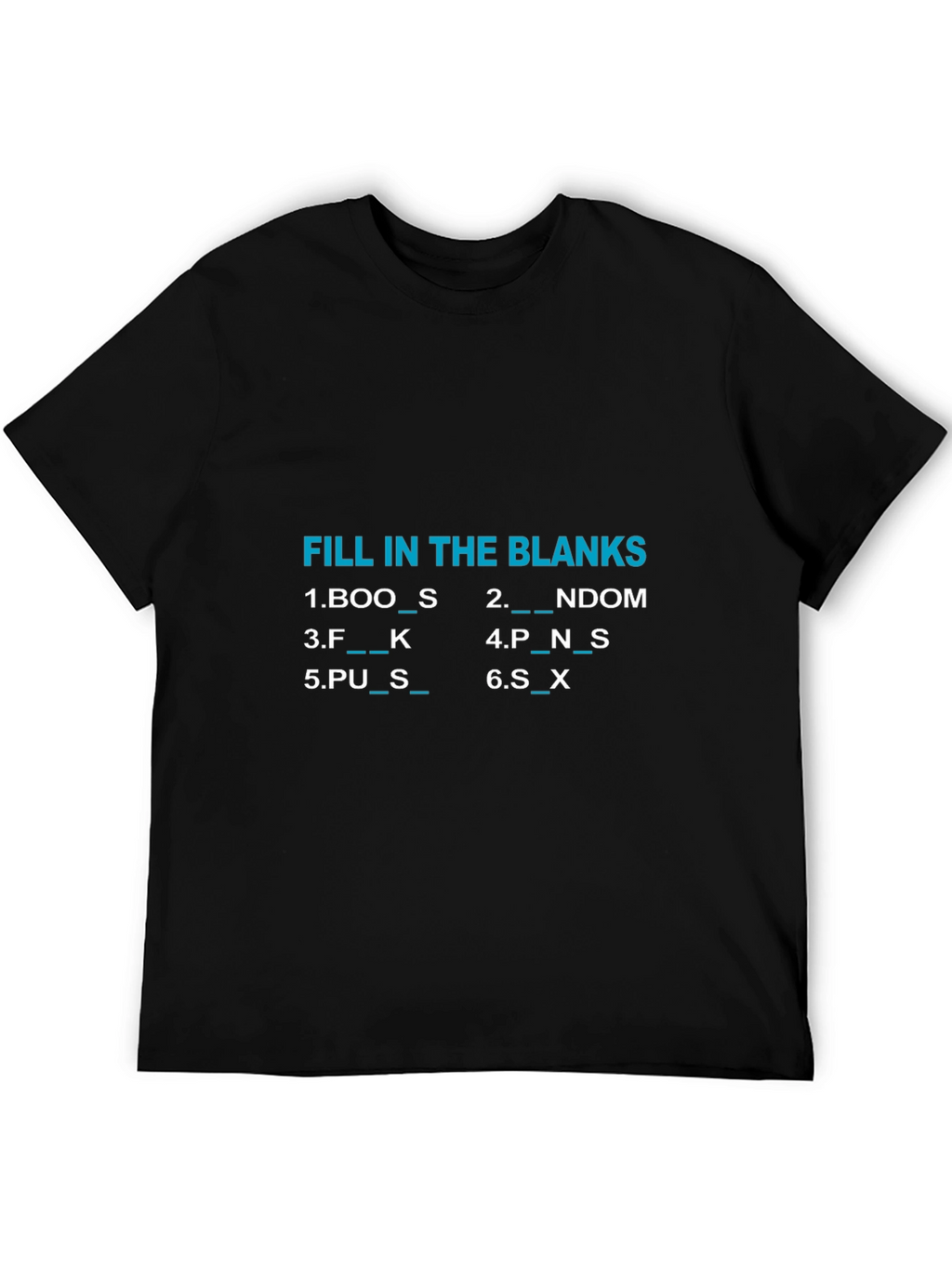 Fill In The Blanks Graphic T-Shirt