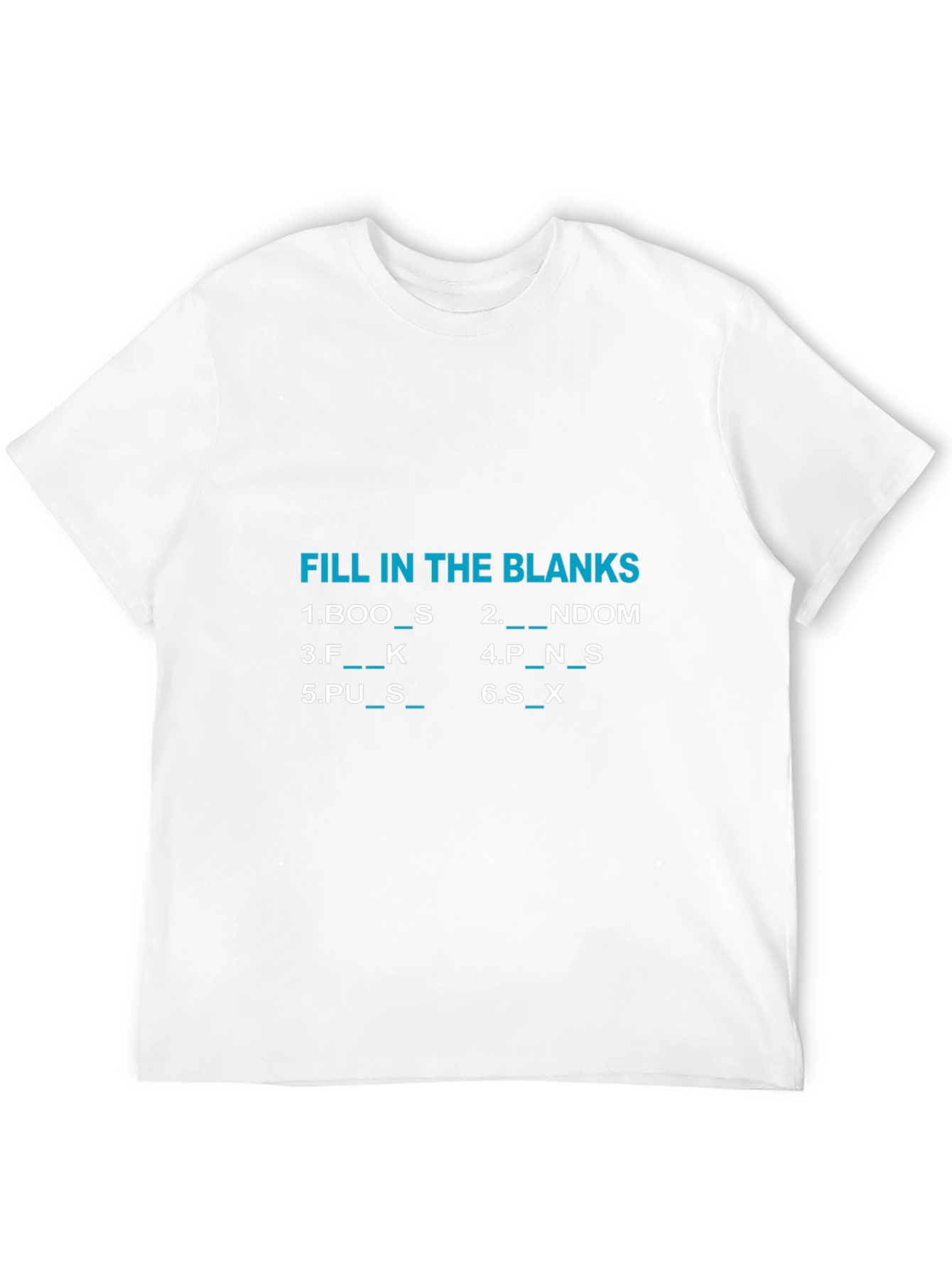 Fill In The Blanks Graphic T-Shirt