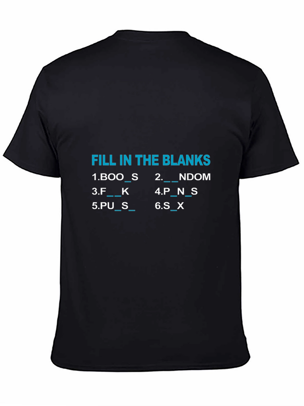 Fill In The Blanks Graphic T-Shirt