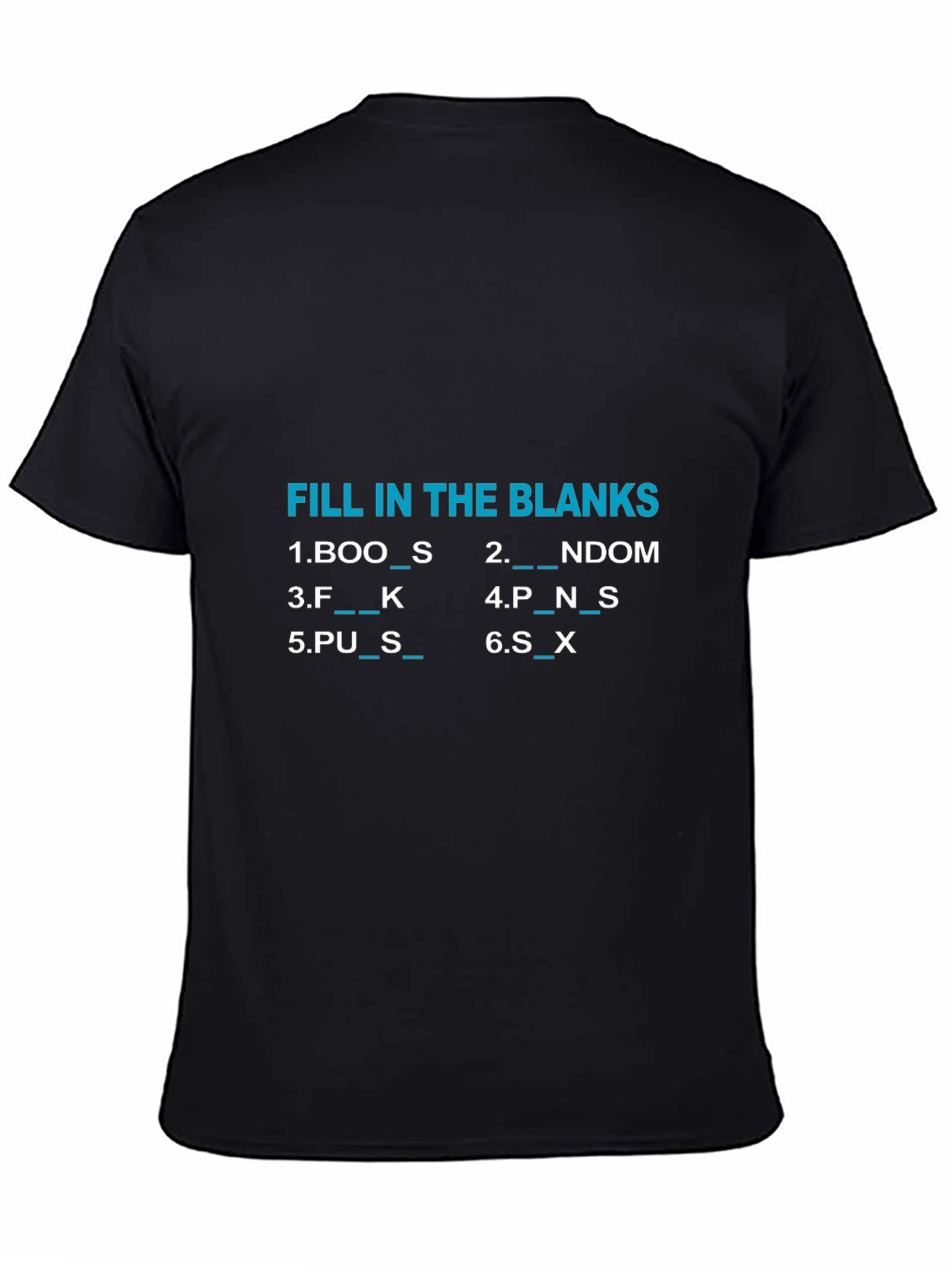 Fill In The Blanks Graphic T-Shirt