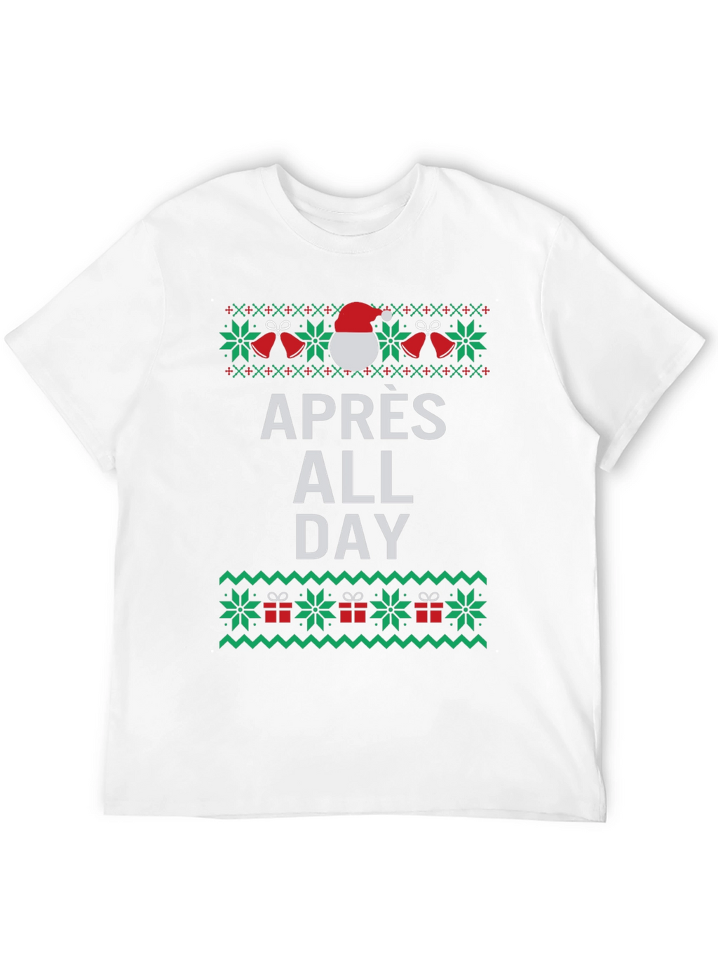 Apres All Day Ugly Christmas T-Shirt