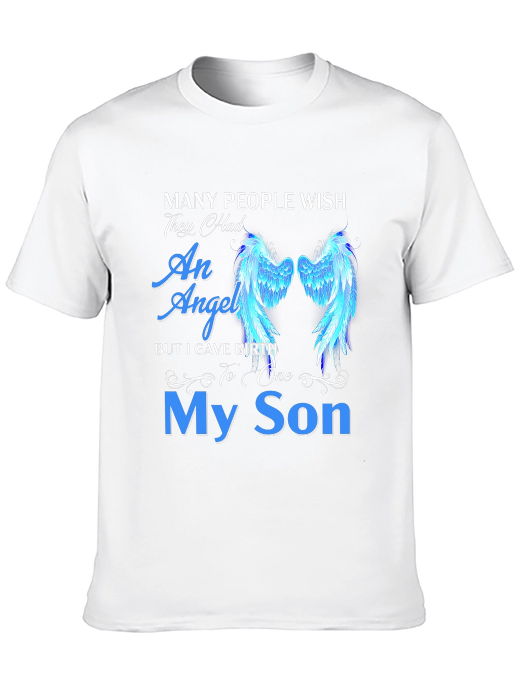 My Son Angel Wings Graphic Tee