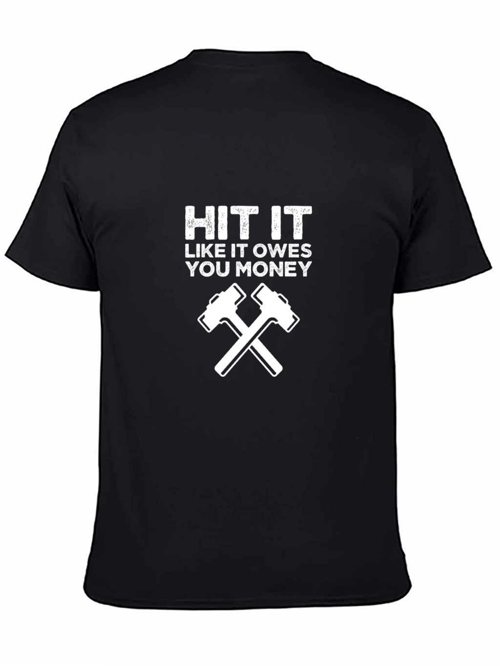 Hit It Like It Owes You Money T-Shirt