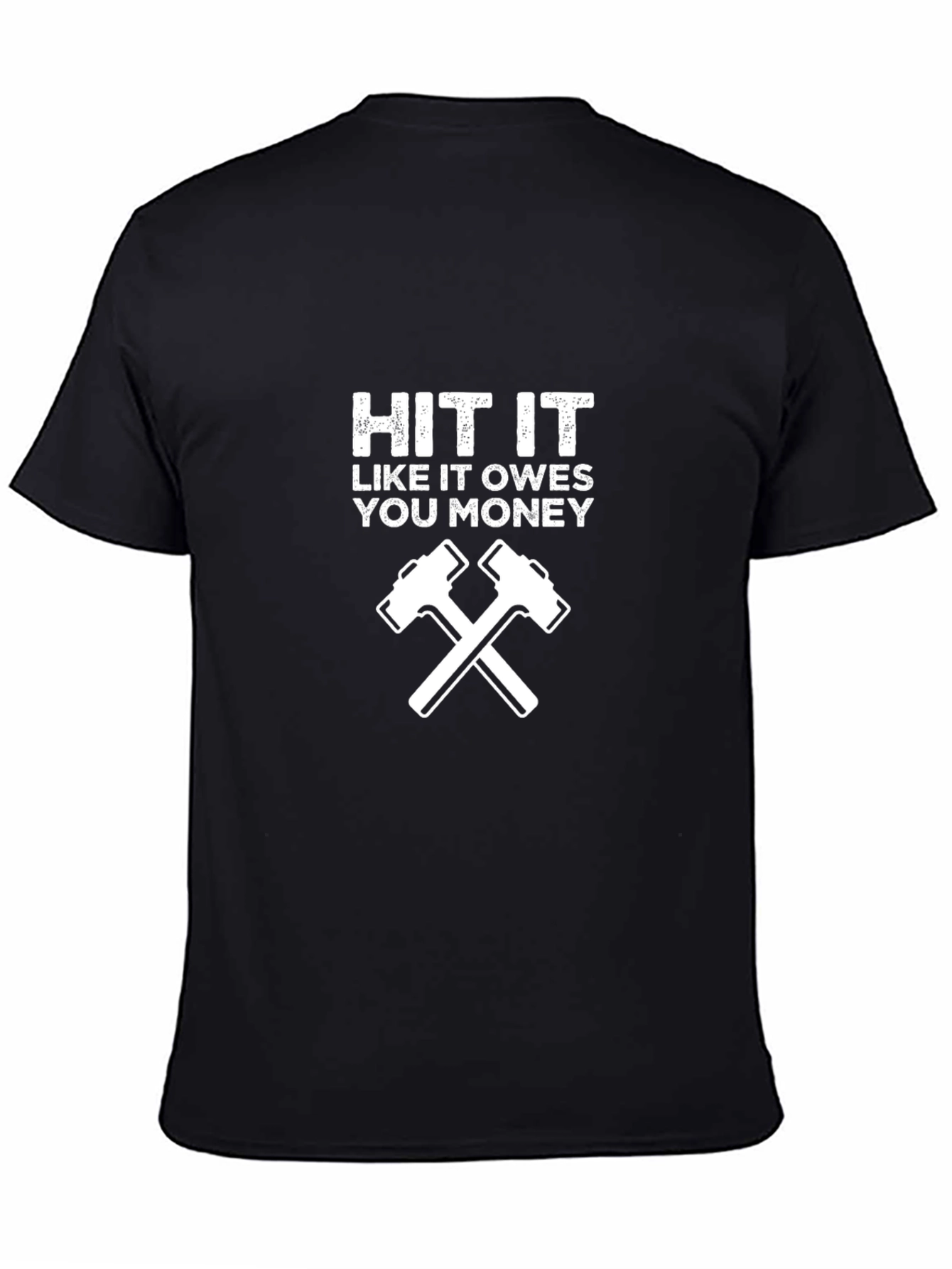 Hit It Like It Owes You Money T-Shirt