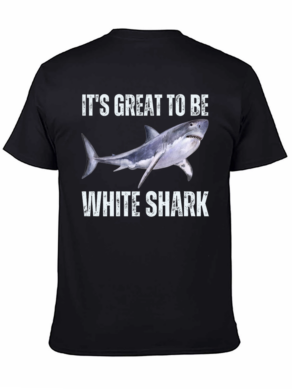 Its Great To Be White Shark T-Shirt