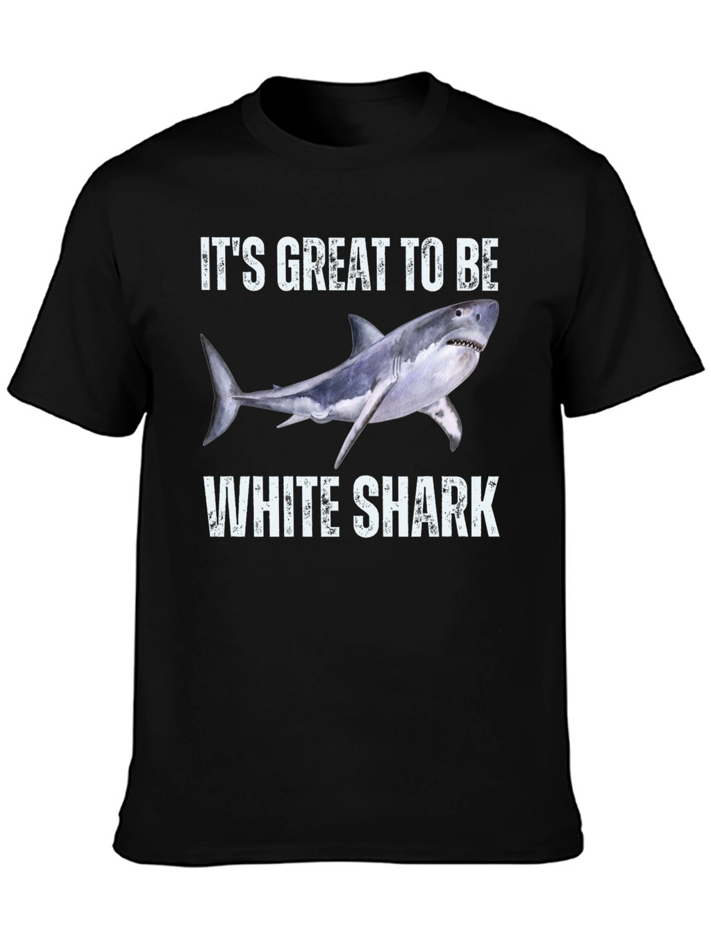 Its Great To Be White Shark T-Shirt