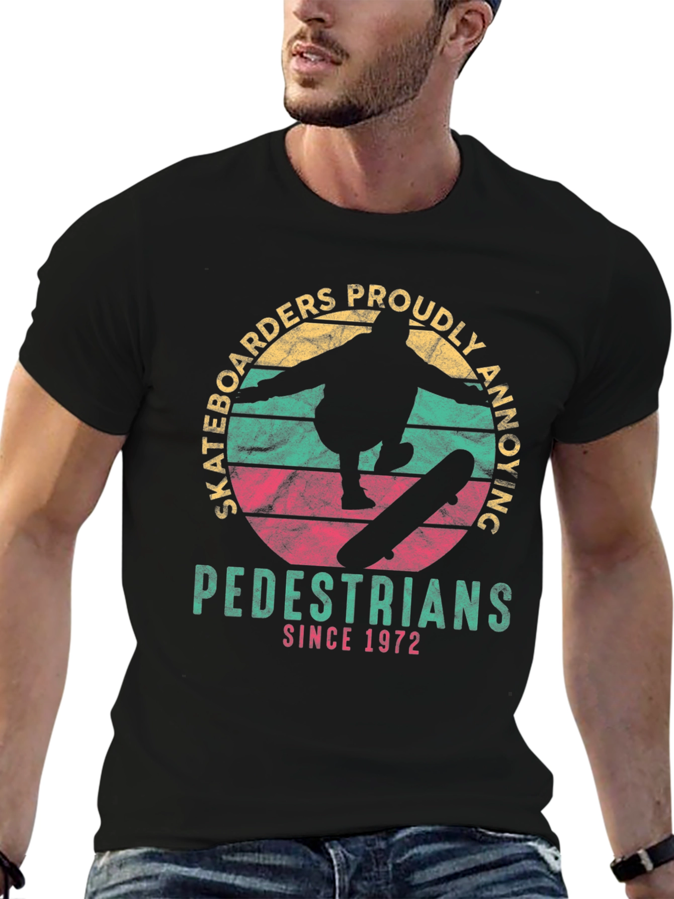 Skateboarders Proudly Annoying Pedestrians Since 1972 T-Shirt