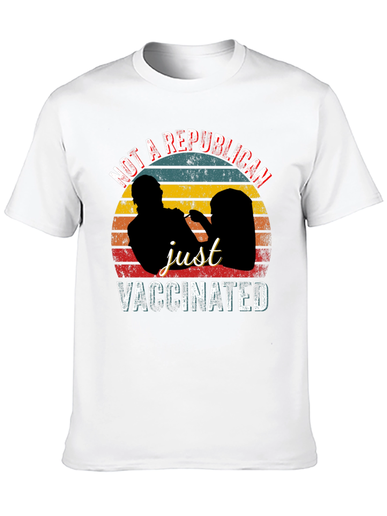 Not a Republican Just Vaccinated Graphic Tee