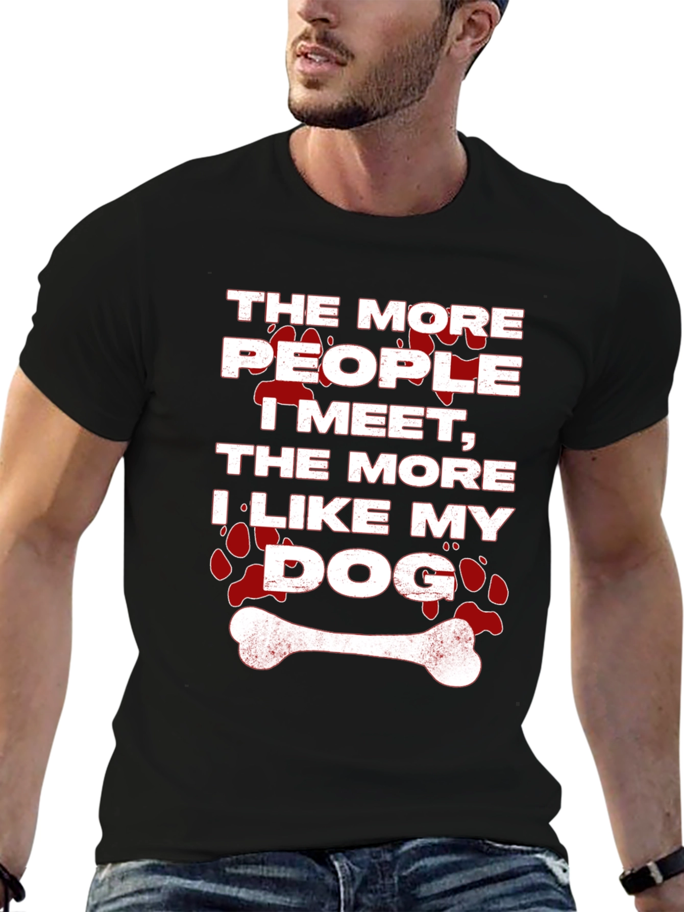 The More People I Meet Dog T-Shirt