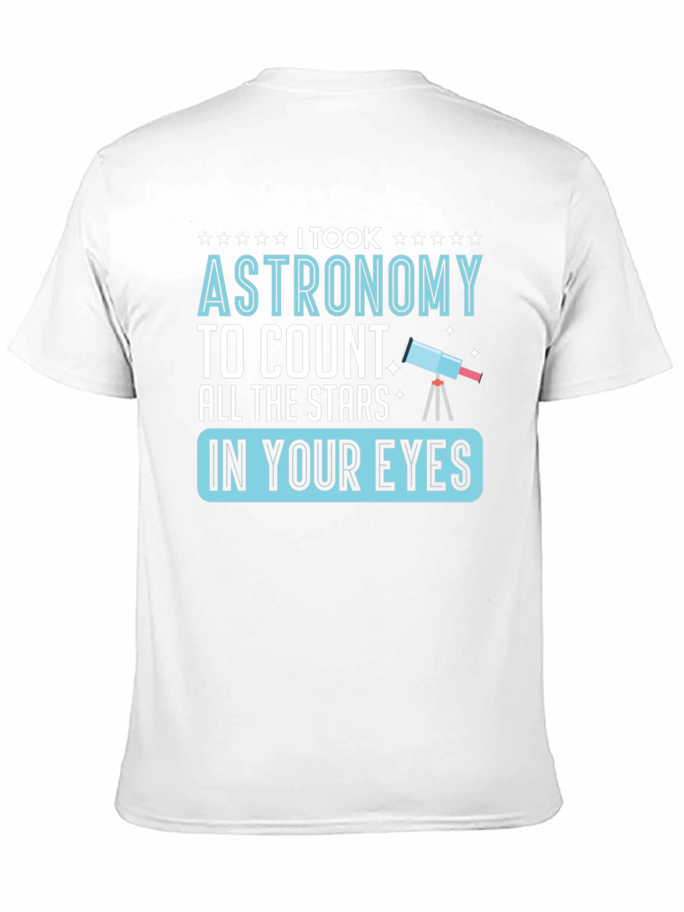 Astronomy Stars Graphic T-Shirt Funny Space Tee
