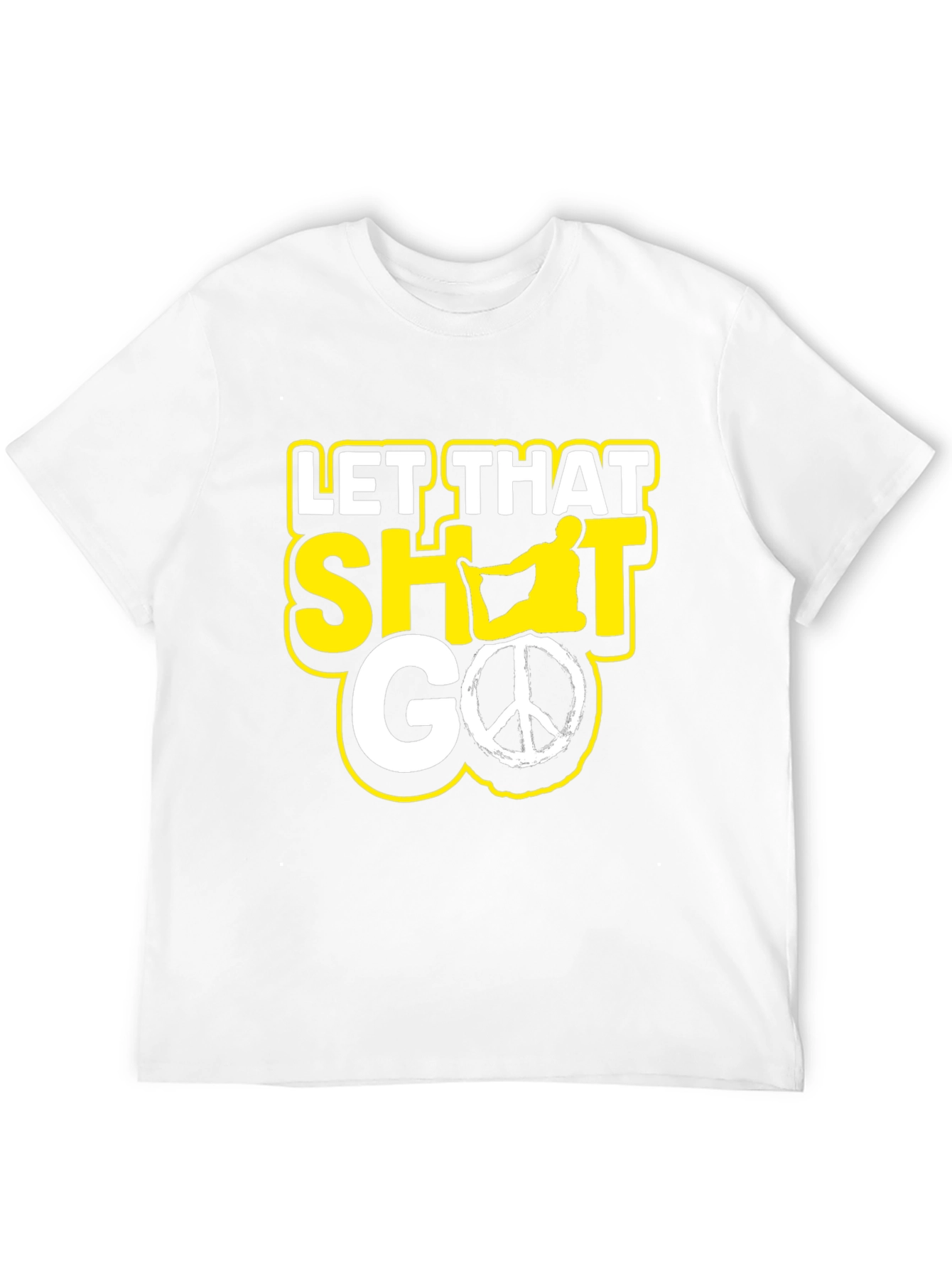 Let That Shot Go Funny Graphic Tee