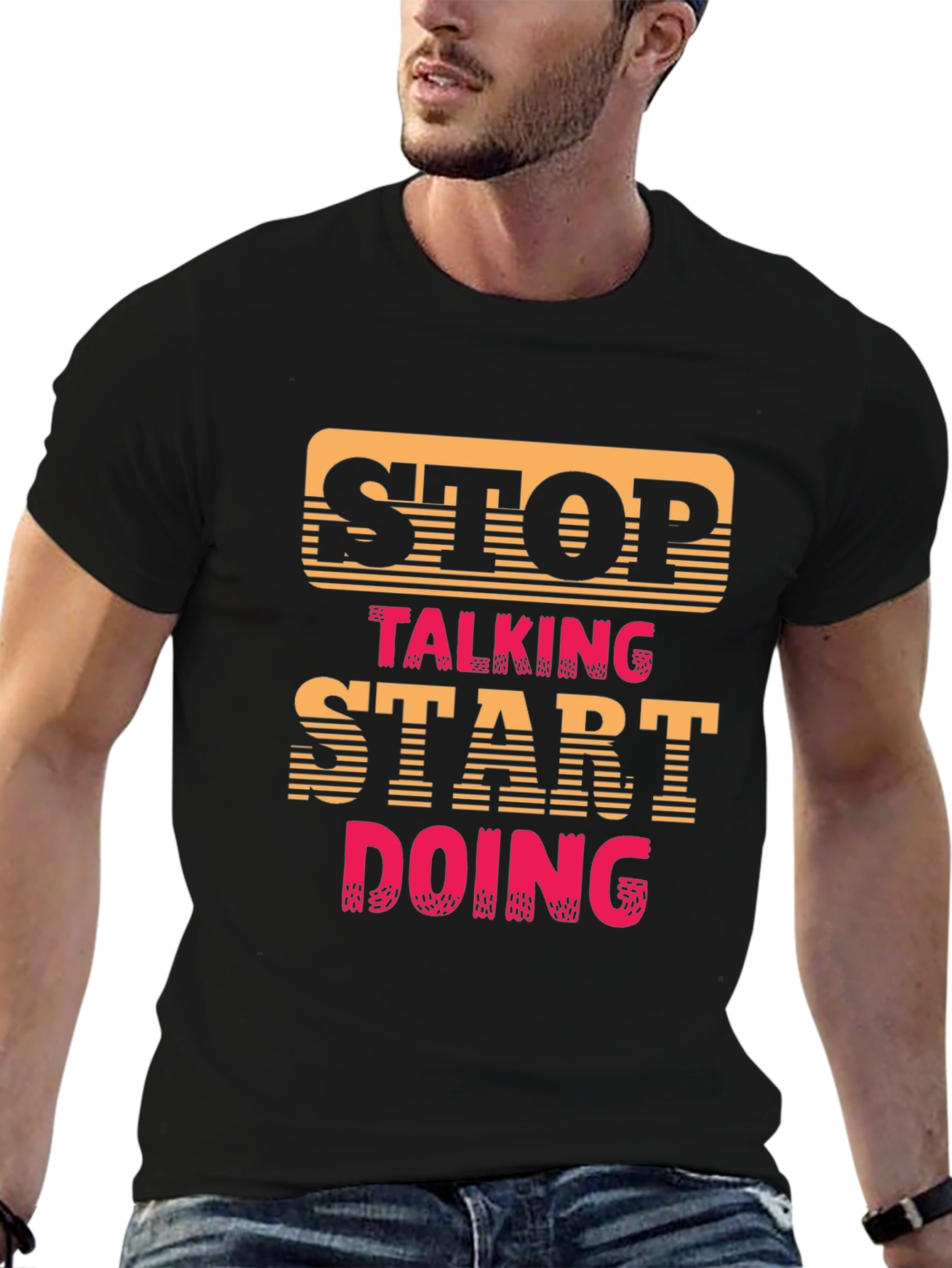 Stop Talking Start Doing Graphic Tee