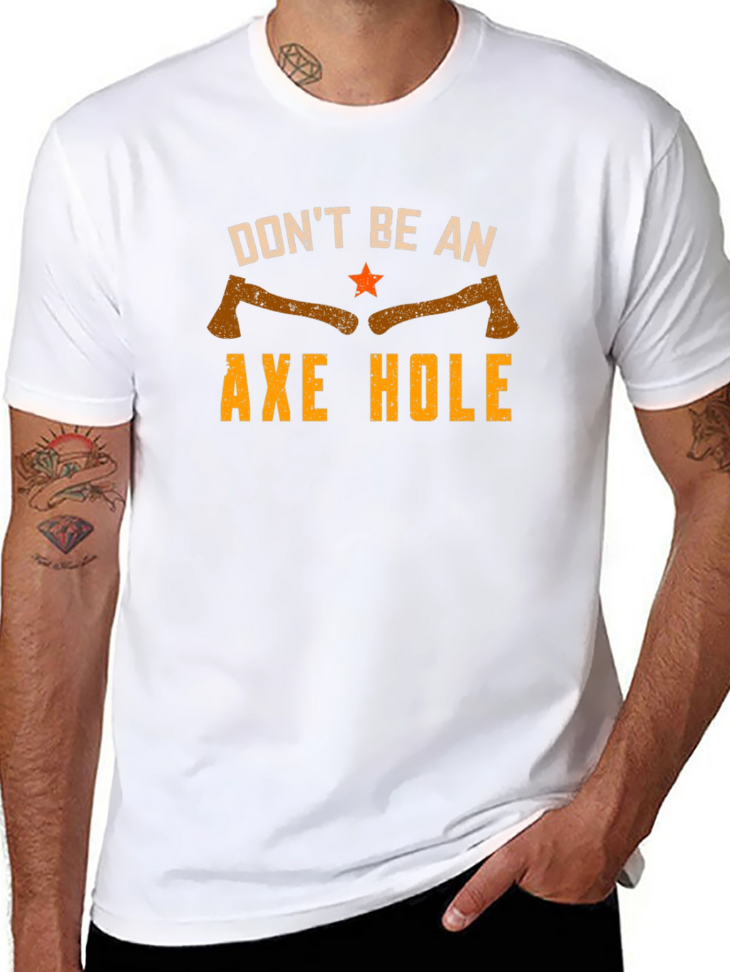 Dont Be An Axe Hole Graphic Tee