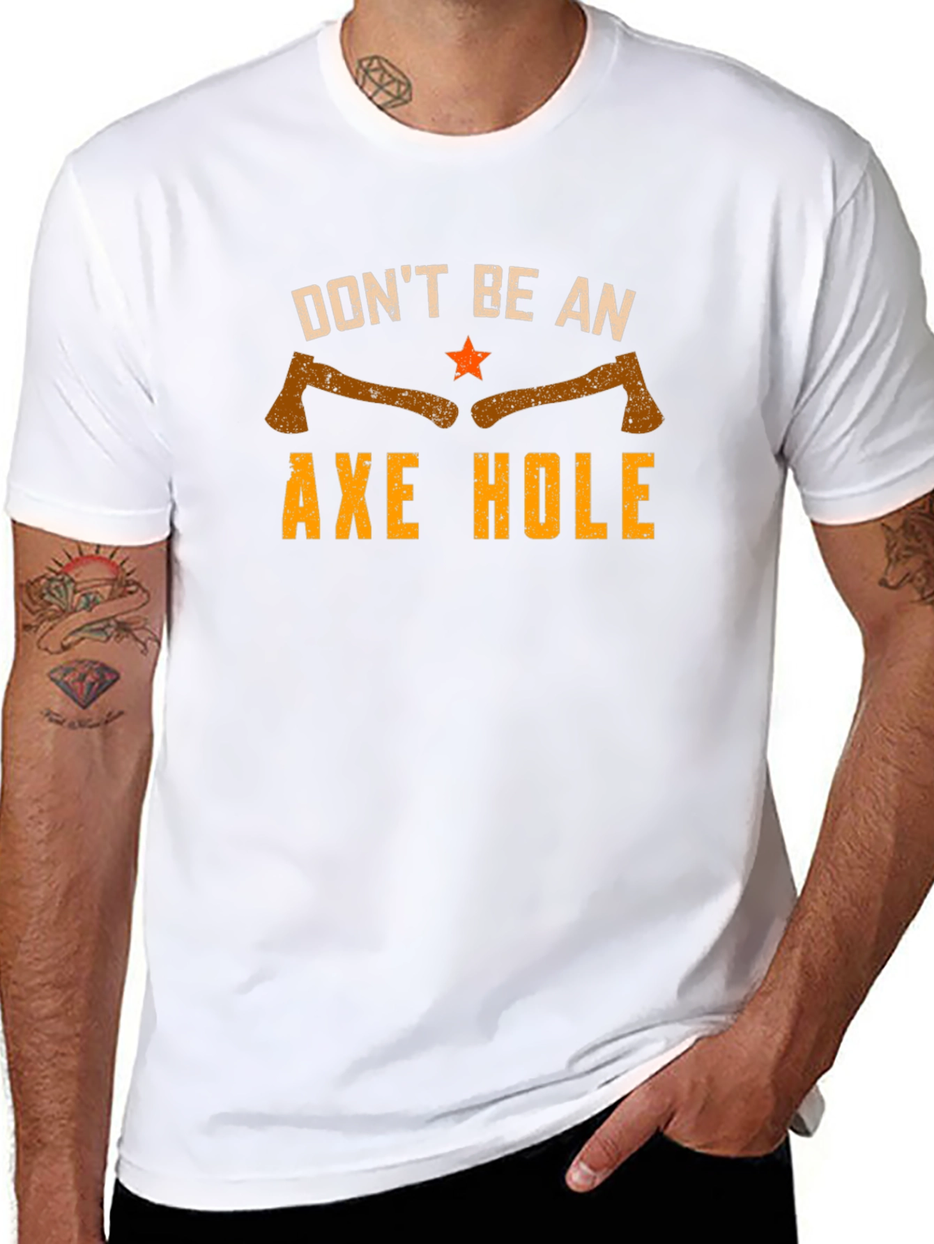 Dont Be An Axe Hole Graphic Tee