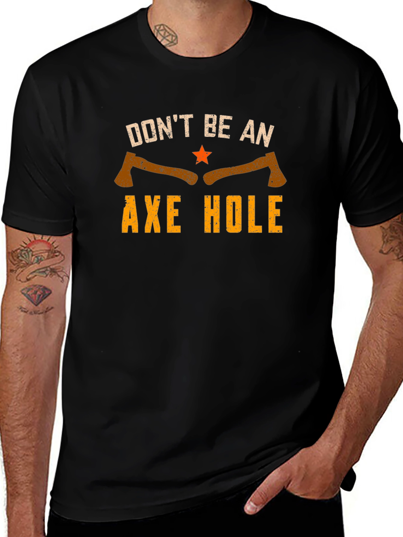 Dont Be An Axe Hole Graphic Tee