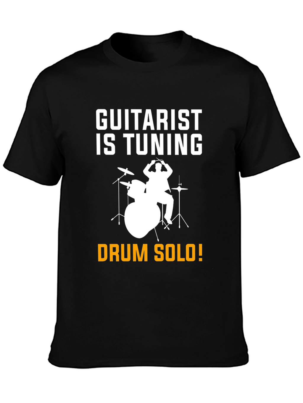 Guitarist Tuning T-Shirt Drummer Solo Funny Music Tee