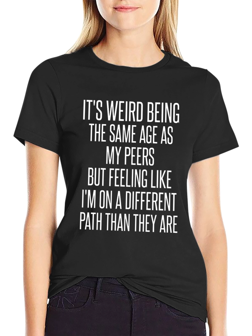 Its Weird Being Same Age T-Shirt