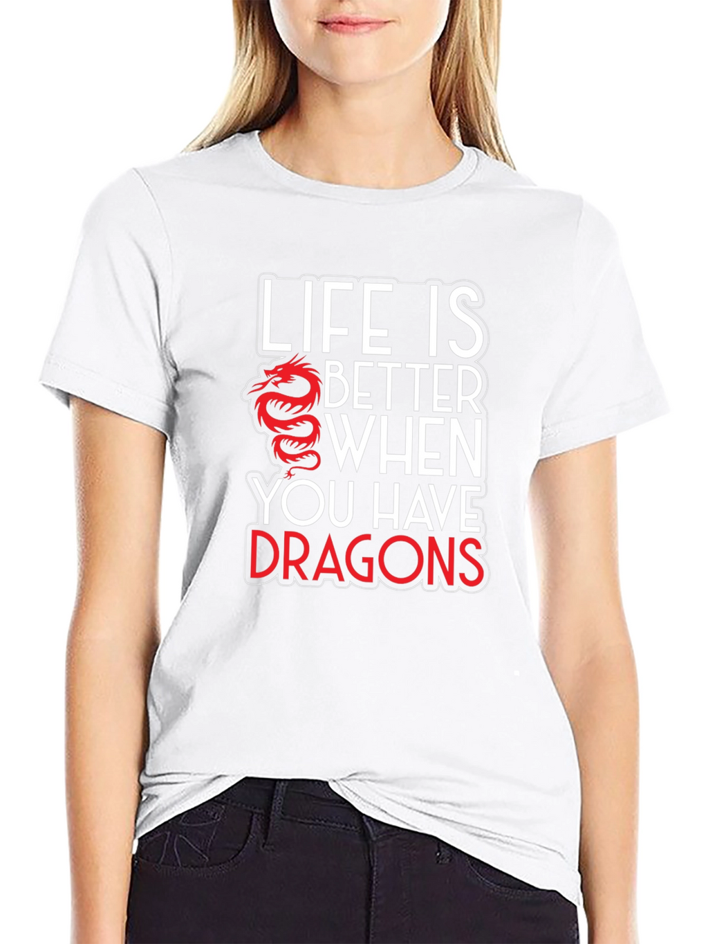 Life is Better with Dragons Graphic T-Shirt