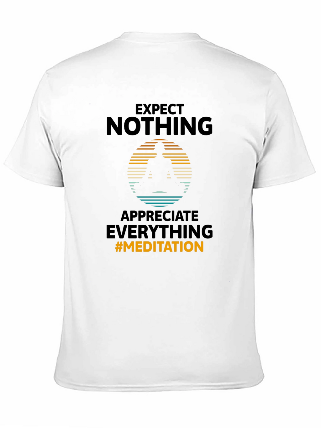 Expect Nothing Meditation Graphic Tee