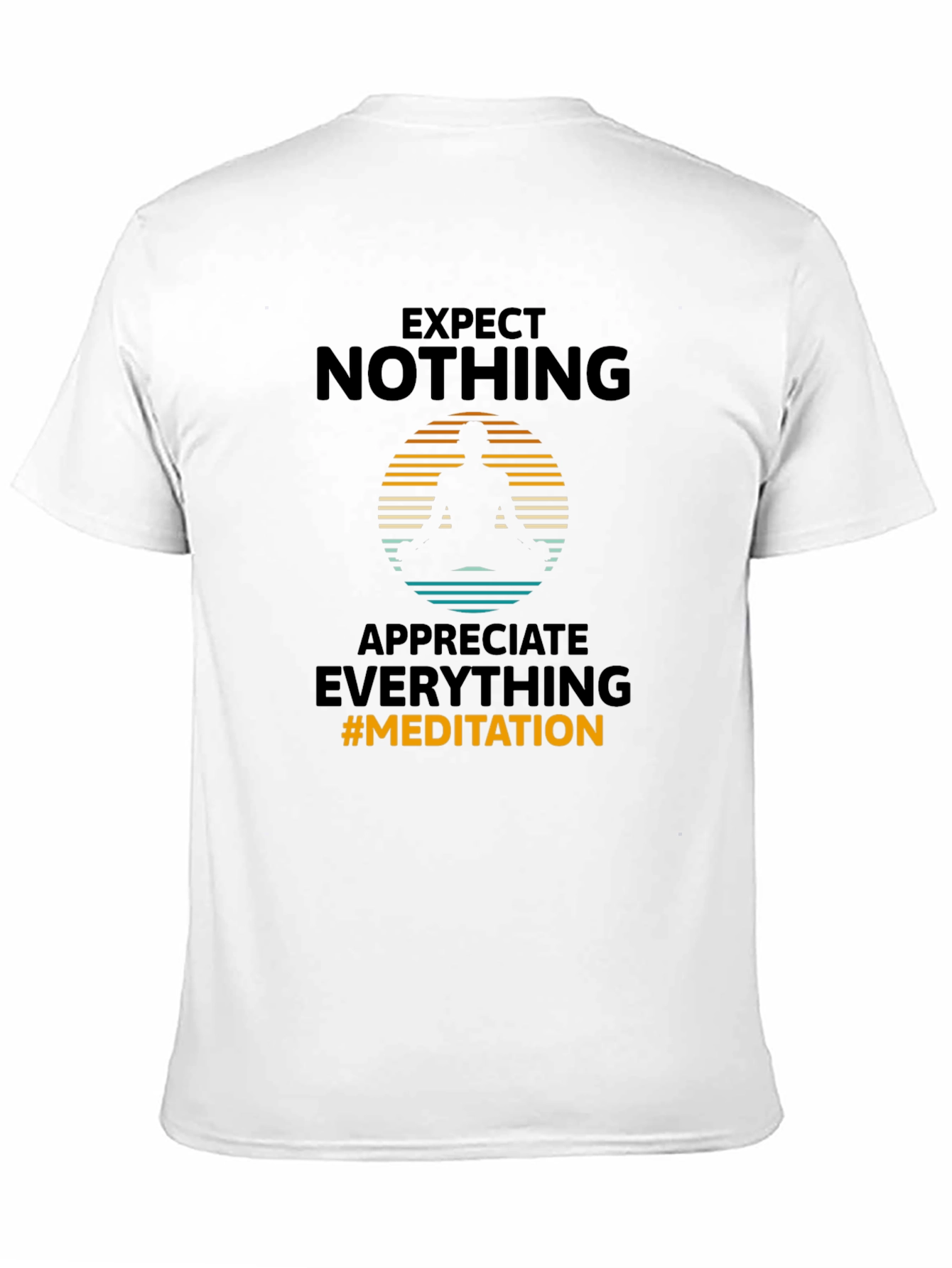 Expect Nothing Meditation Graphic Tee