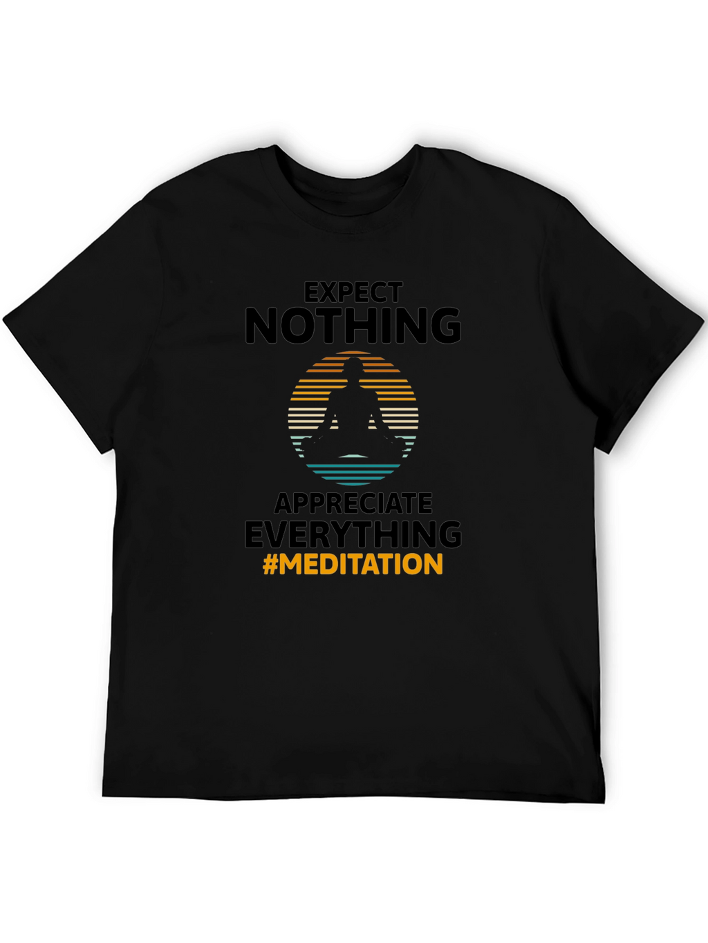 Expect Nothing Meditation Graphic Tee