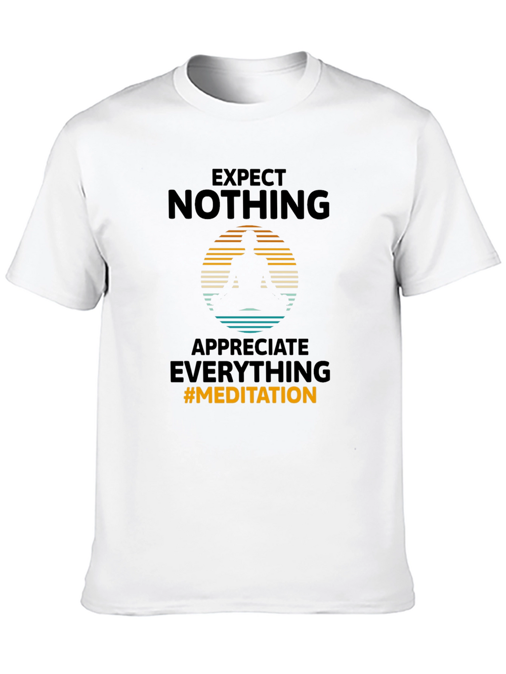Expect Nothing Meditation Graphic Tee