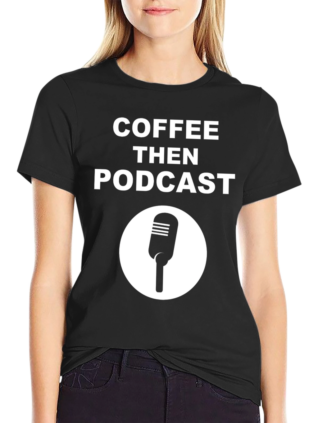 Coffee Then Podcast Black Graphic Tee