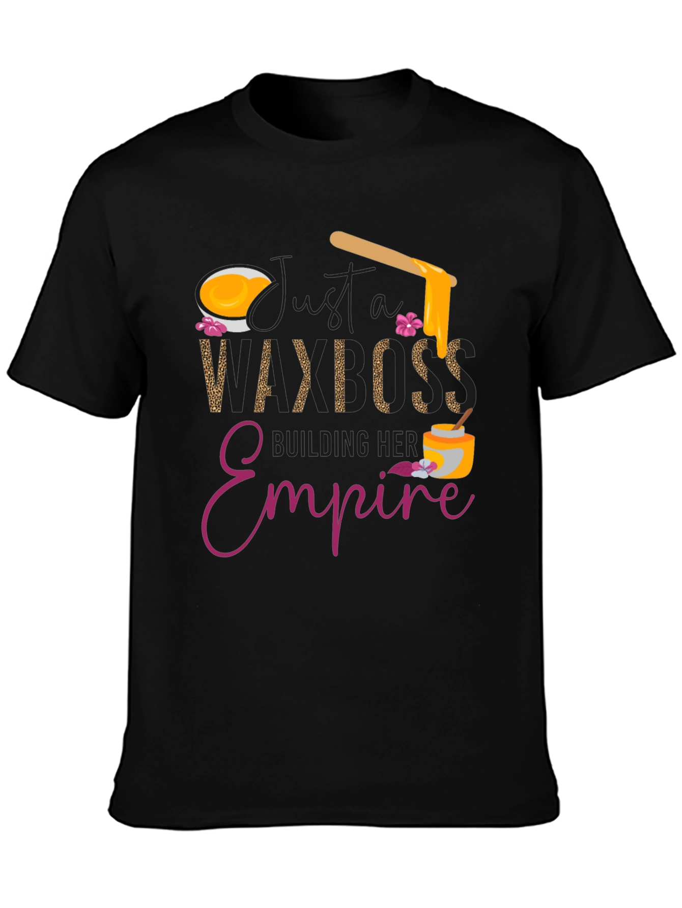 Wax Boss T-Shirt - Building Her Empire