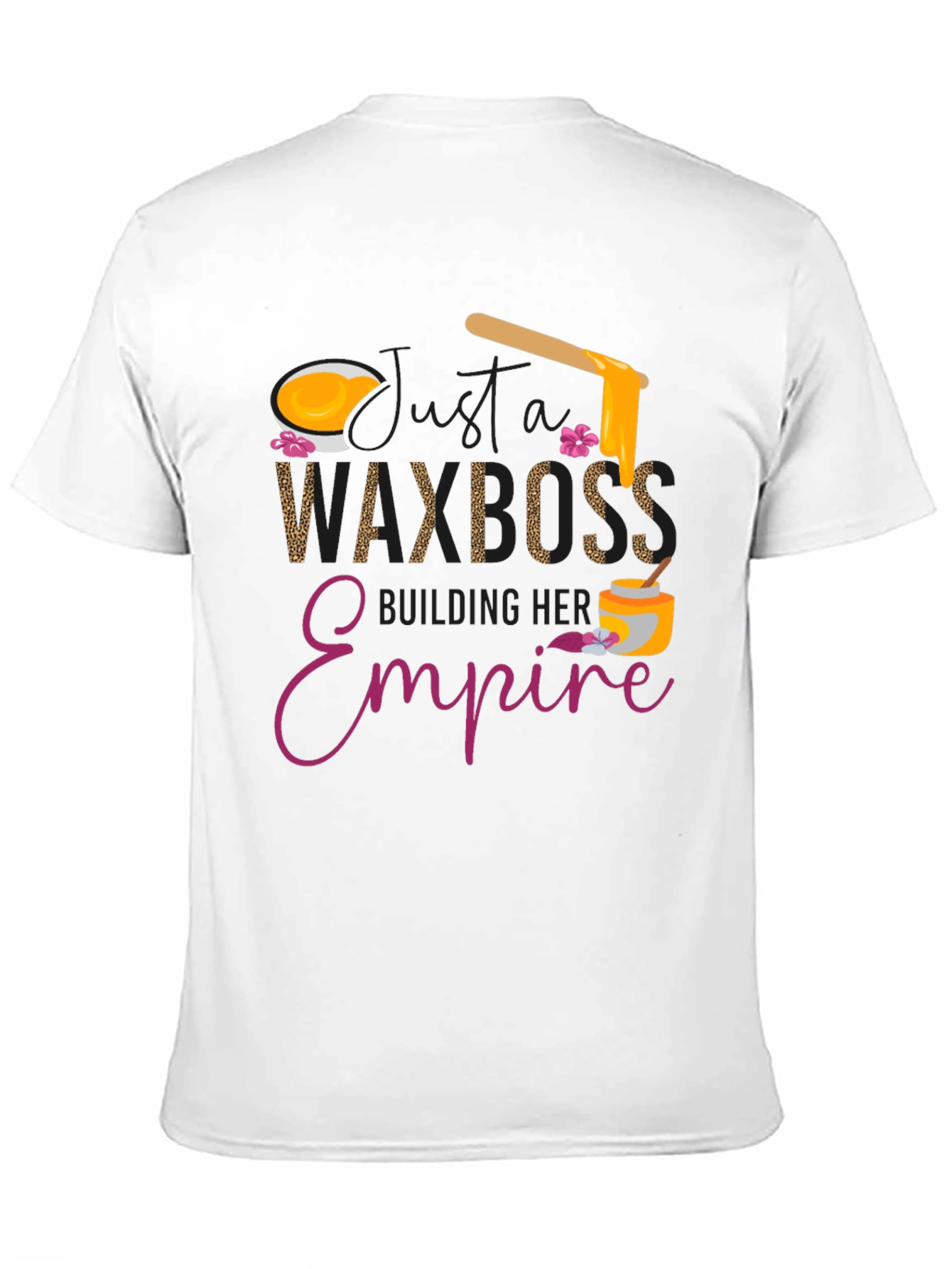 Wax Boss T-Shirt - Building Her Empire