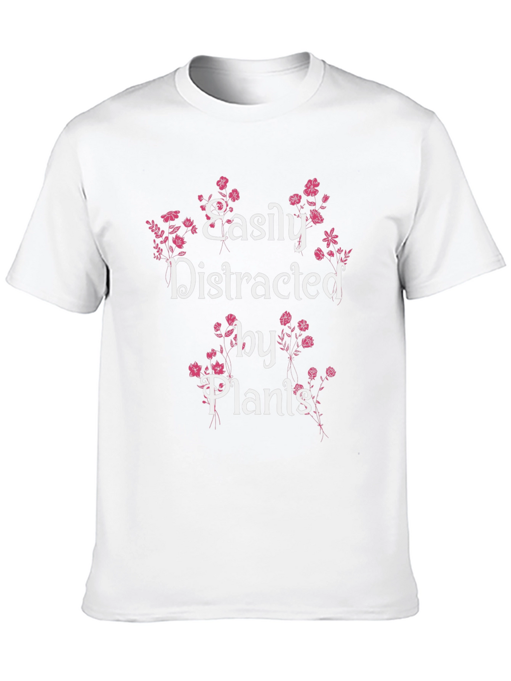 Easily Distracted by Plants T-Shirt