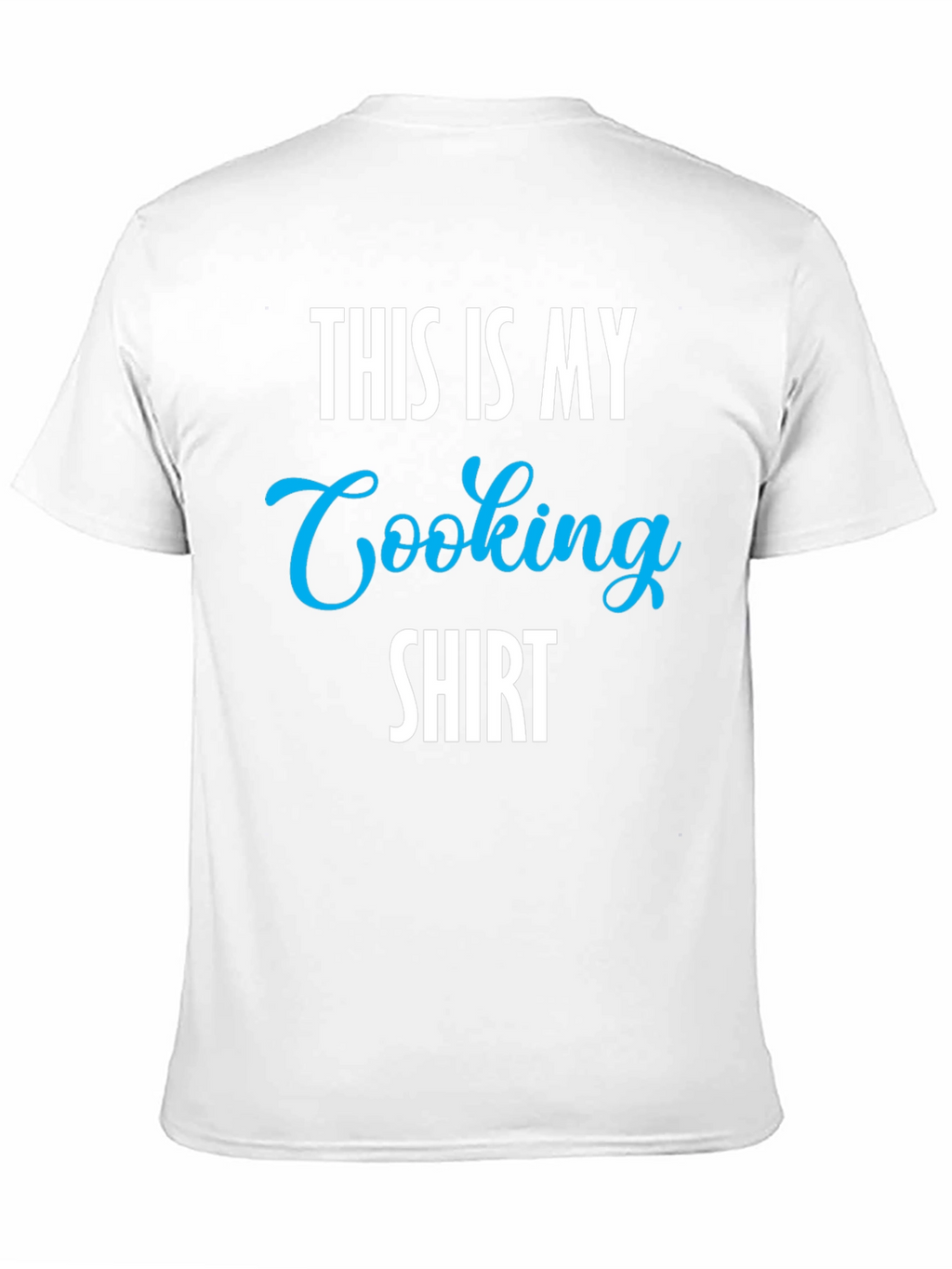This Is My Cooking Shirt - Novelty Graphic Tee