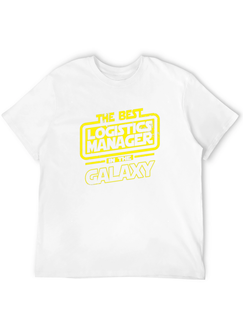 Best Logistics Manager in the Galaxy T-Shirt
