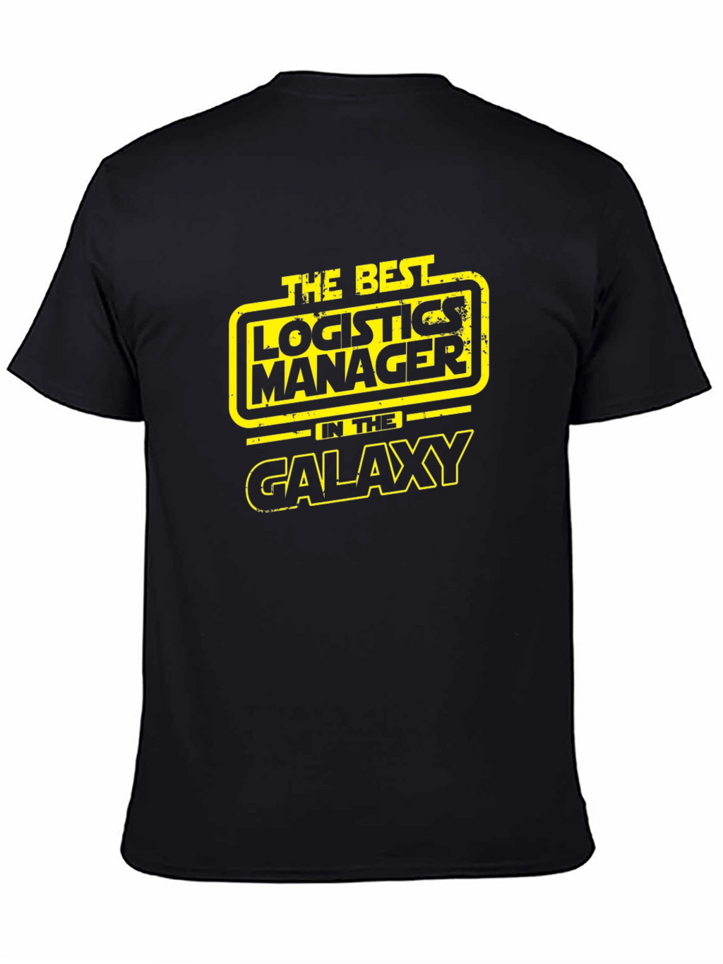 Best Logistics Manager in the Galaxy T-Shirt