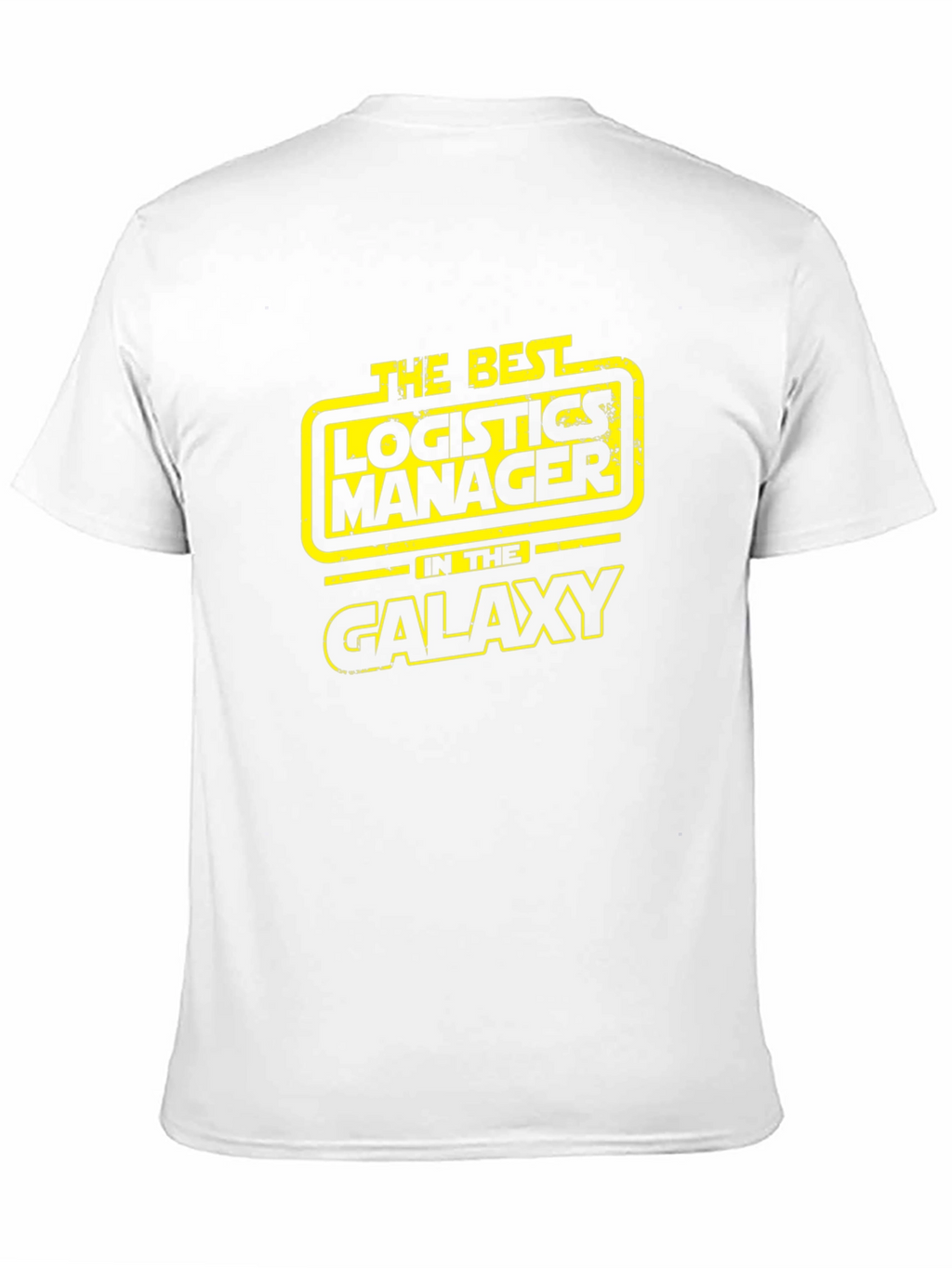 Best Logistics Manager in the Galaxy T-Shirt