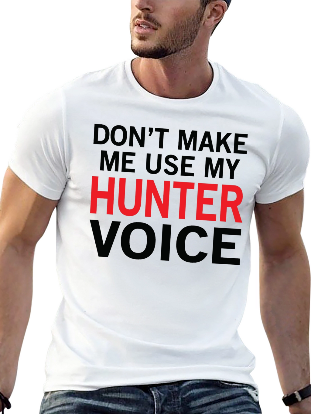 Hunter Voice T-Shirt - Funny Warning Tee