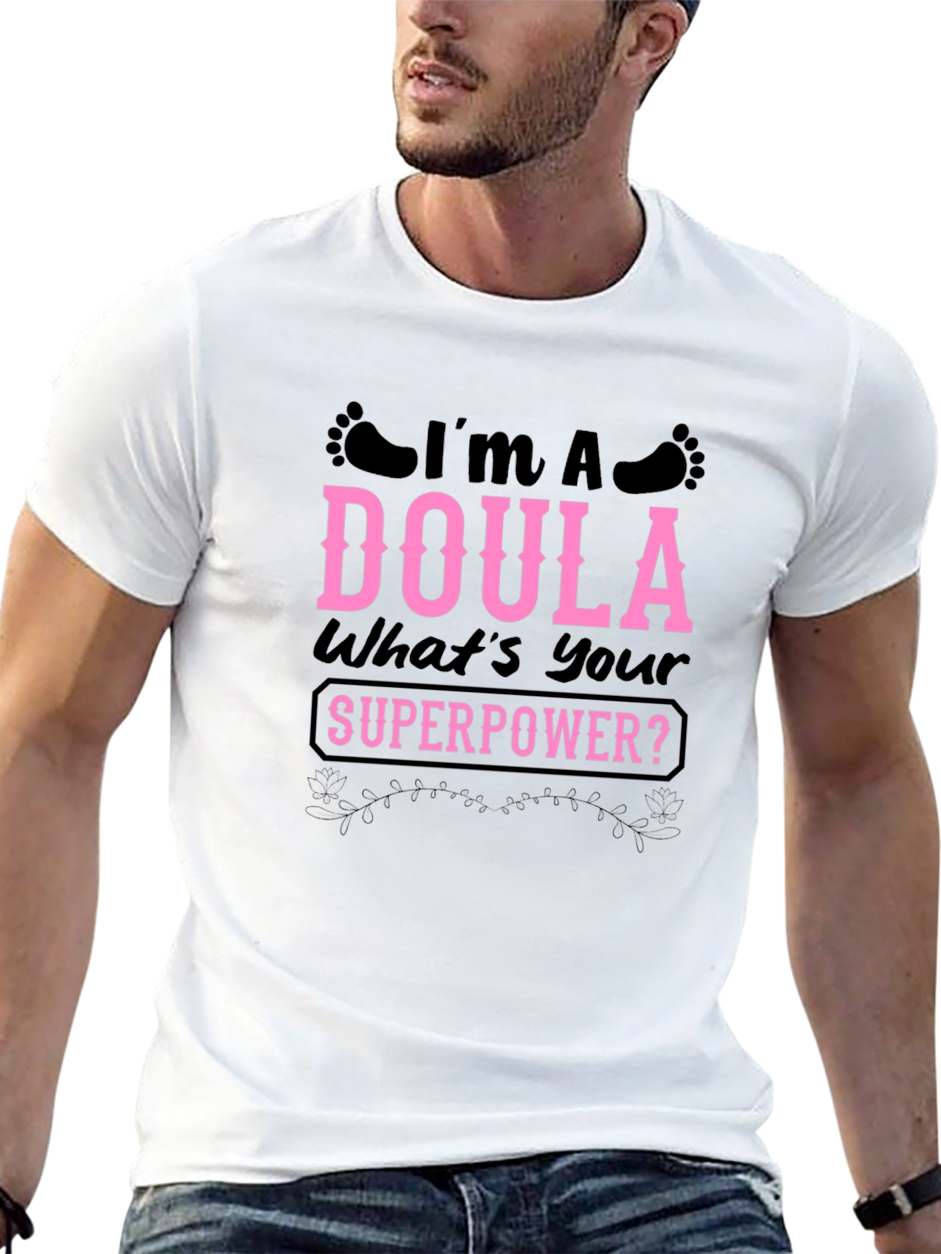 Im a Doula Whats Your Superpower T-Shirt