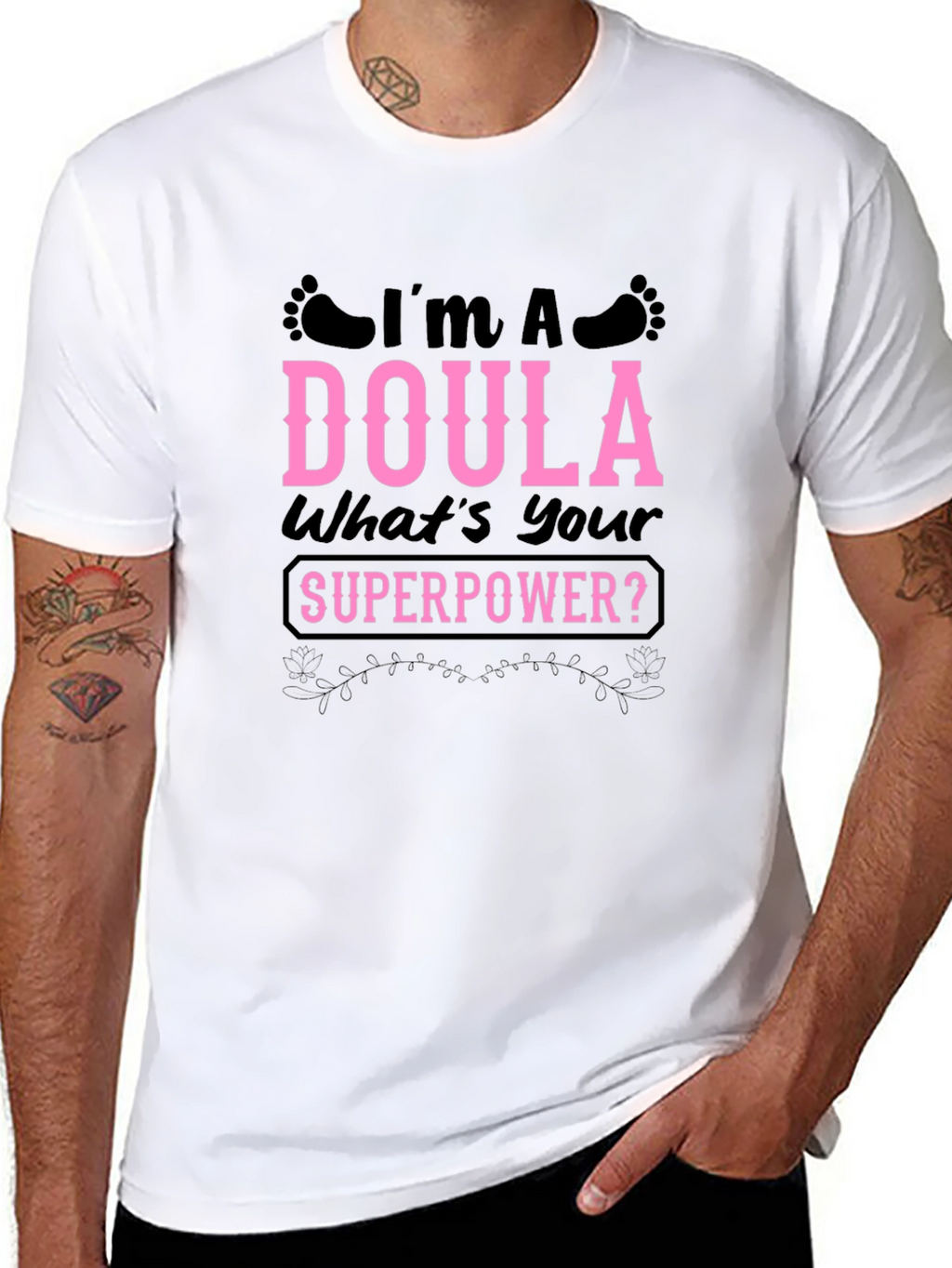 Im a Doula Whats Your Superpower T-Shirt