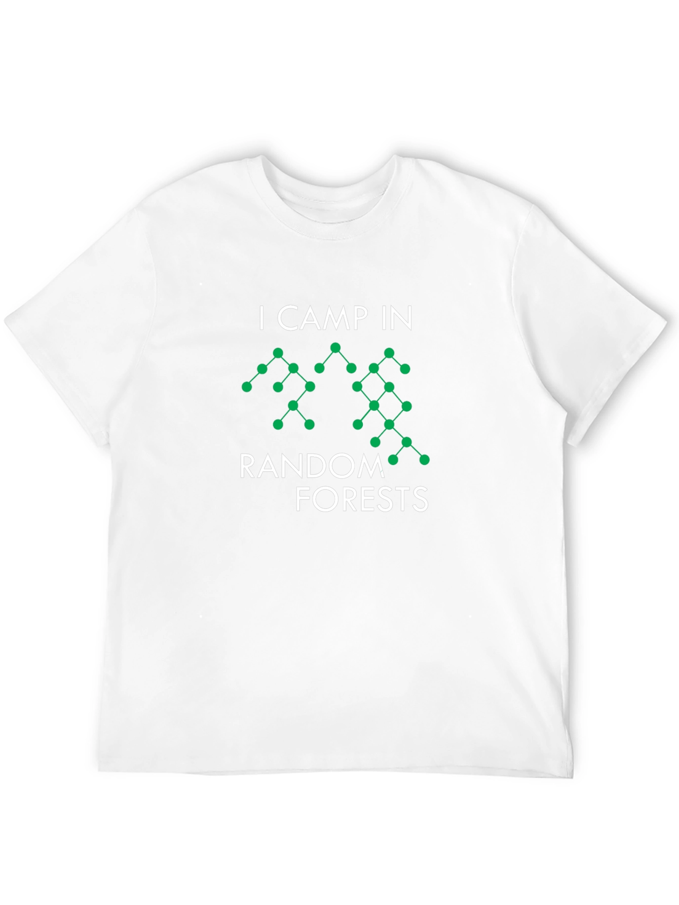Random Forests T-Shirt - Data Science Humor