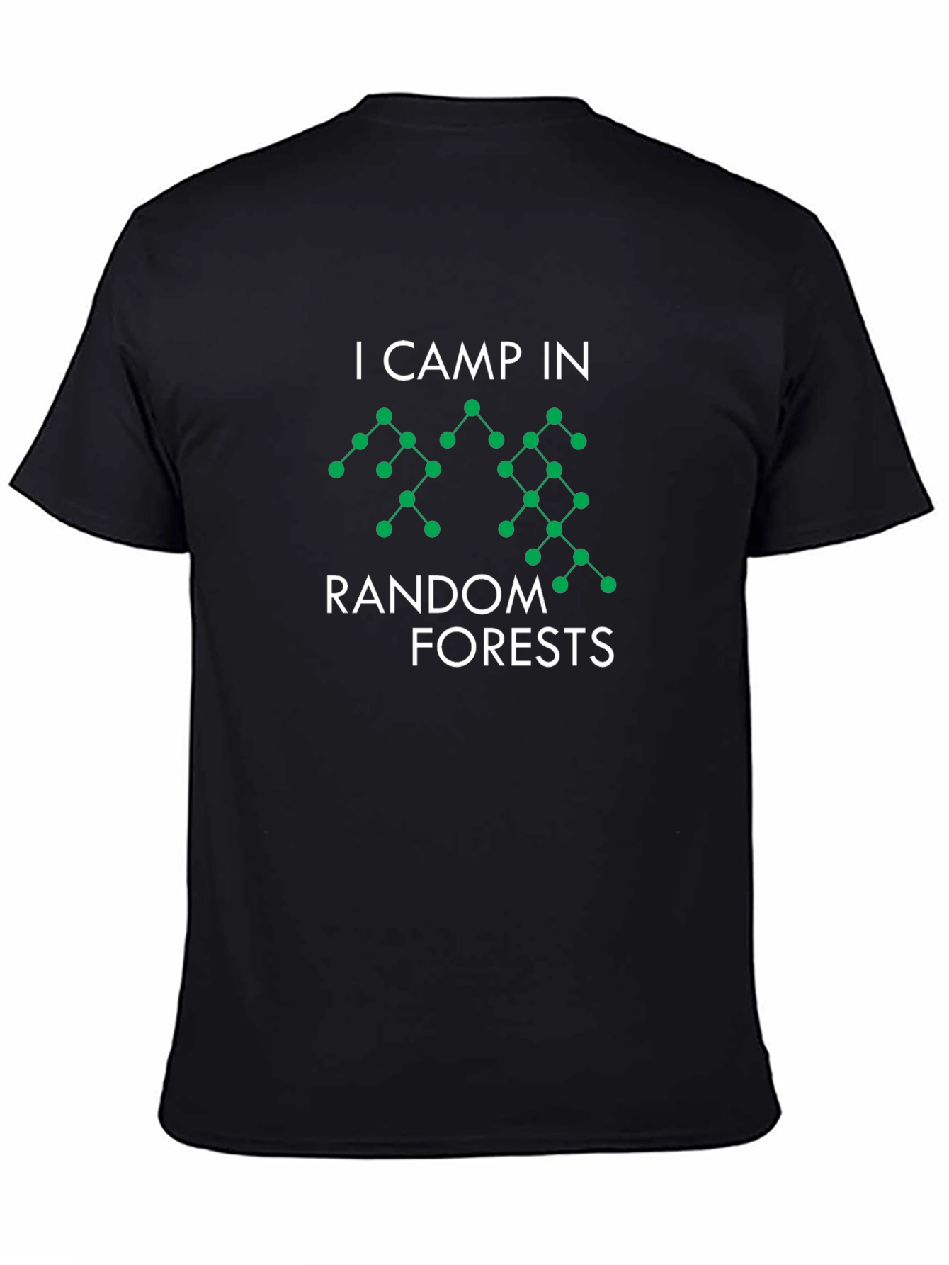 Random Forests T-Shirt - Data Science Humor